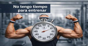 No tengo tiempo para entrenar